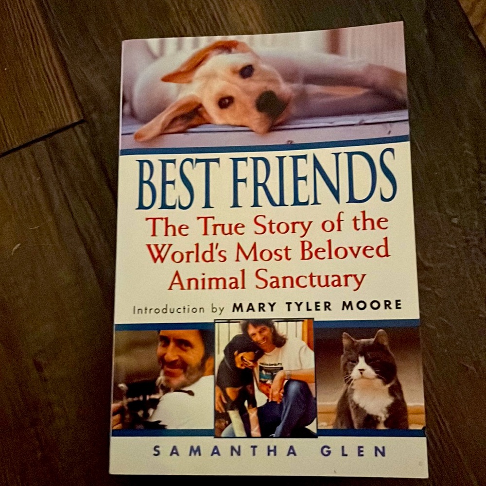 Best Friends by Samantha Glen True Story Worlds Most Beloved Animal Sanctuary SC